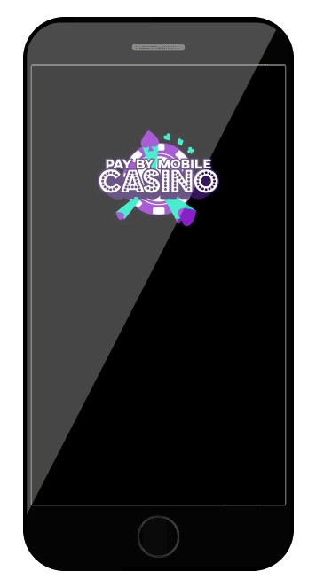 Pay by Mobile Casino - Mobile friendly