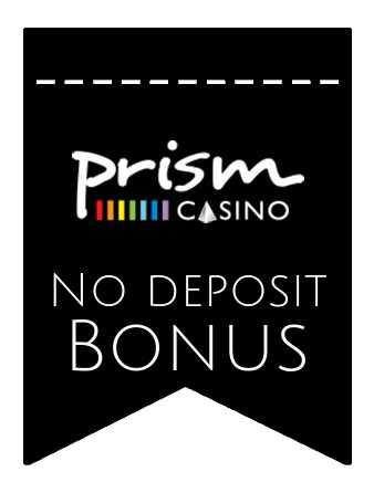 Prism no deposit bonus codes 2018