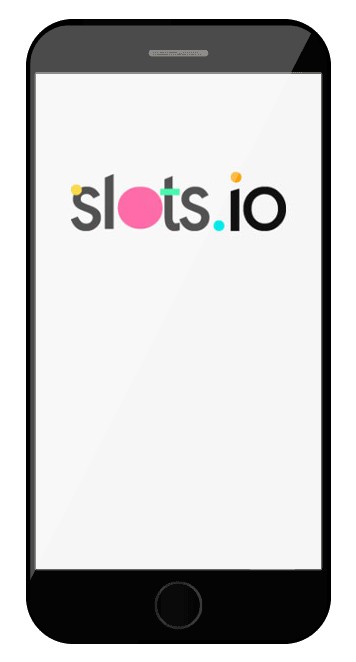 Slots io - Mobile friendly
