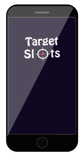 Target Slots - Mobile friendly
