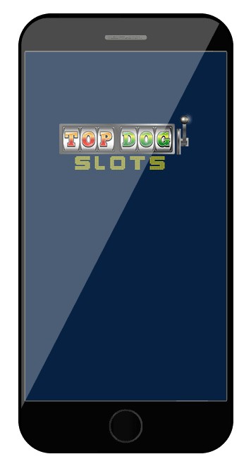 Top Dog Slots Casino - Mobile friendly