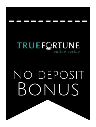 True Fortune - no deposit bonus CR