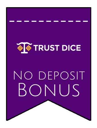 TrustDice - no deposit bonus CR