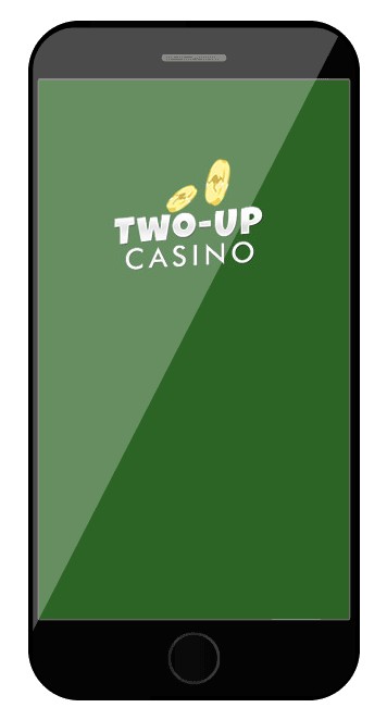 Two up Casino - Mobile friendly