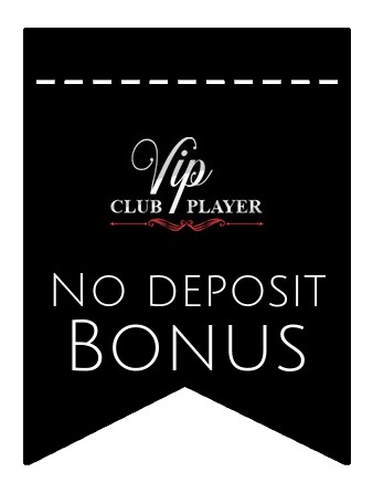 VIP Club Player - no deposit bonus CR